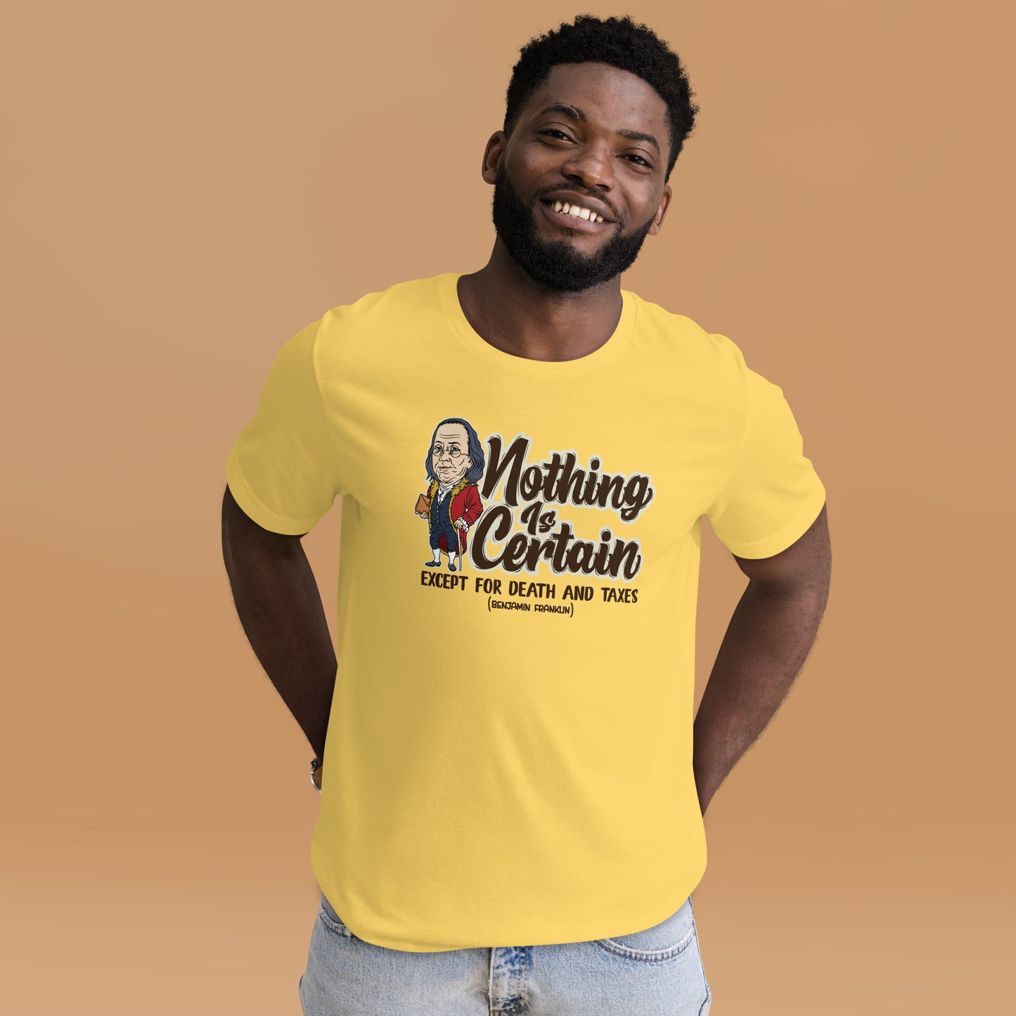 Nothing Is Certain Except For Death and Taxes Unisex Light Shirt