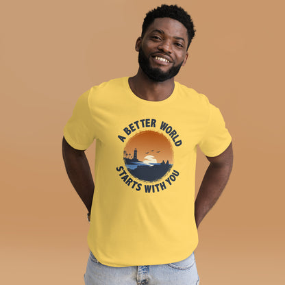 A Better World Starts With You Inspirational Couple Inspired Unisex Light Tee