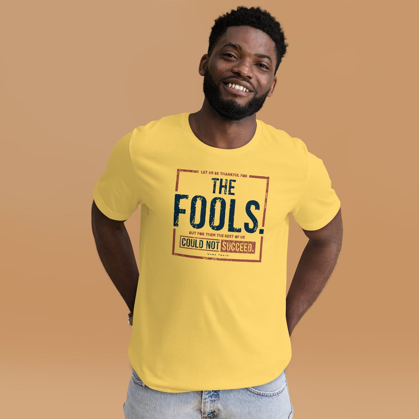 Let Us Be Thankful For The Fool Entrepreneur Gratitude Unisex Light Tee