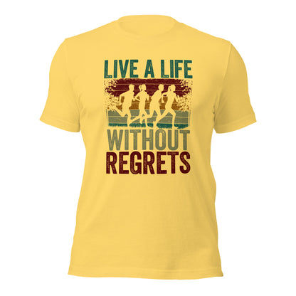 Athletes Motivational Live A Life WIthout Regrets Unisex Light t-shirt