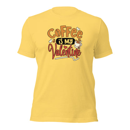 Coffee Lover Shirt Coffee Is My Valentine Gift For Valentine