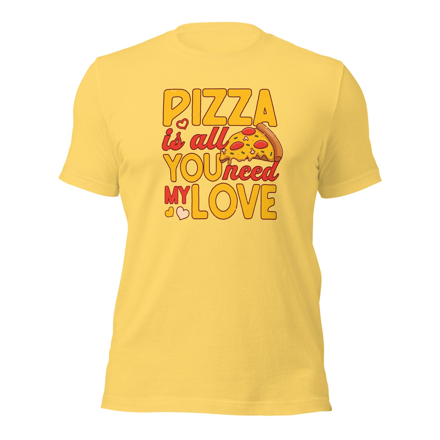 Pizza Lover Shirt Pizza Is All You Need My Love Couple Tees Valentines Day Light Shirt