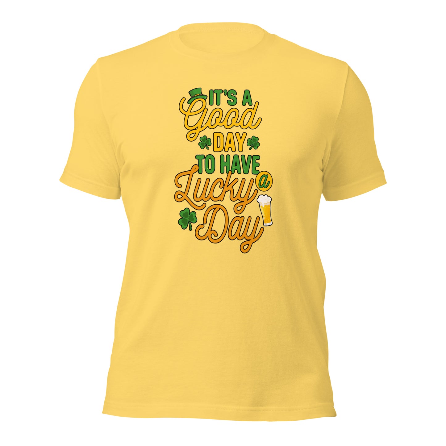 It's A Good Day To Have A Lucky Day St. Patricks Day Shamrock Light Shirt