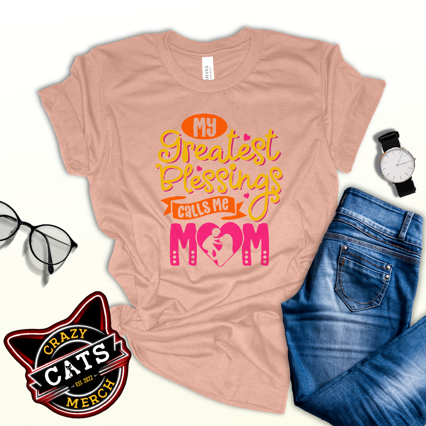 My Greatest Blessings Calls Me Mom Mothers Day Unisex Light Shirt