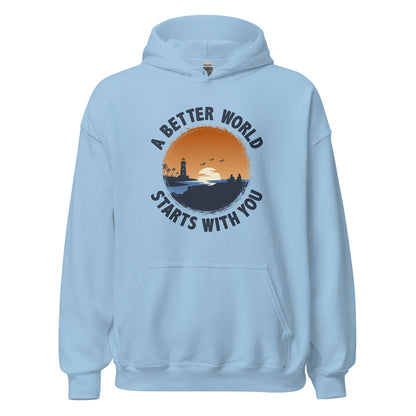 A Better World Starts With You Inspirational Unisex Inspired Light Hoodie