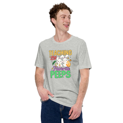 Teachers Easter Shirt Teaching My Favorite Peeps Tee Light Shirt