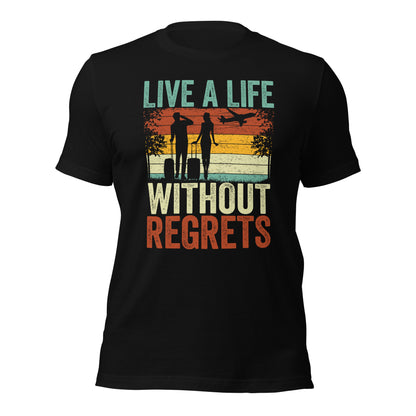 Couple Traveler Inspirational Live A Life Without Regrets Dark Shirt