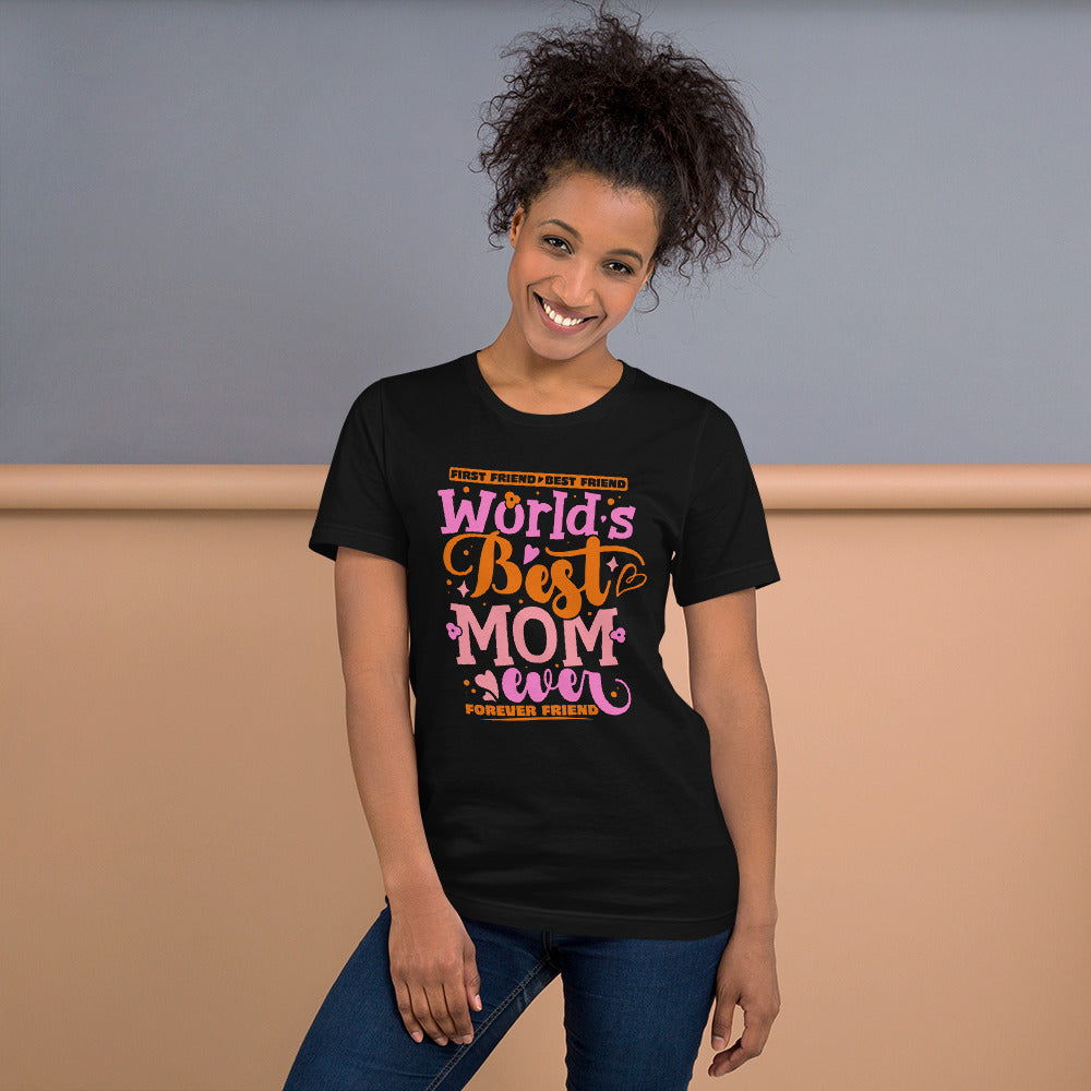 World's Best Mom Ever Forever Friend Mother's Day Ladies Dark T-Shirt