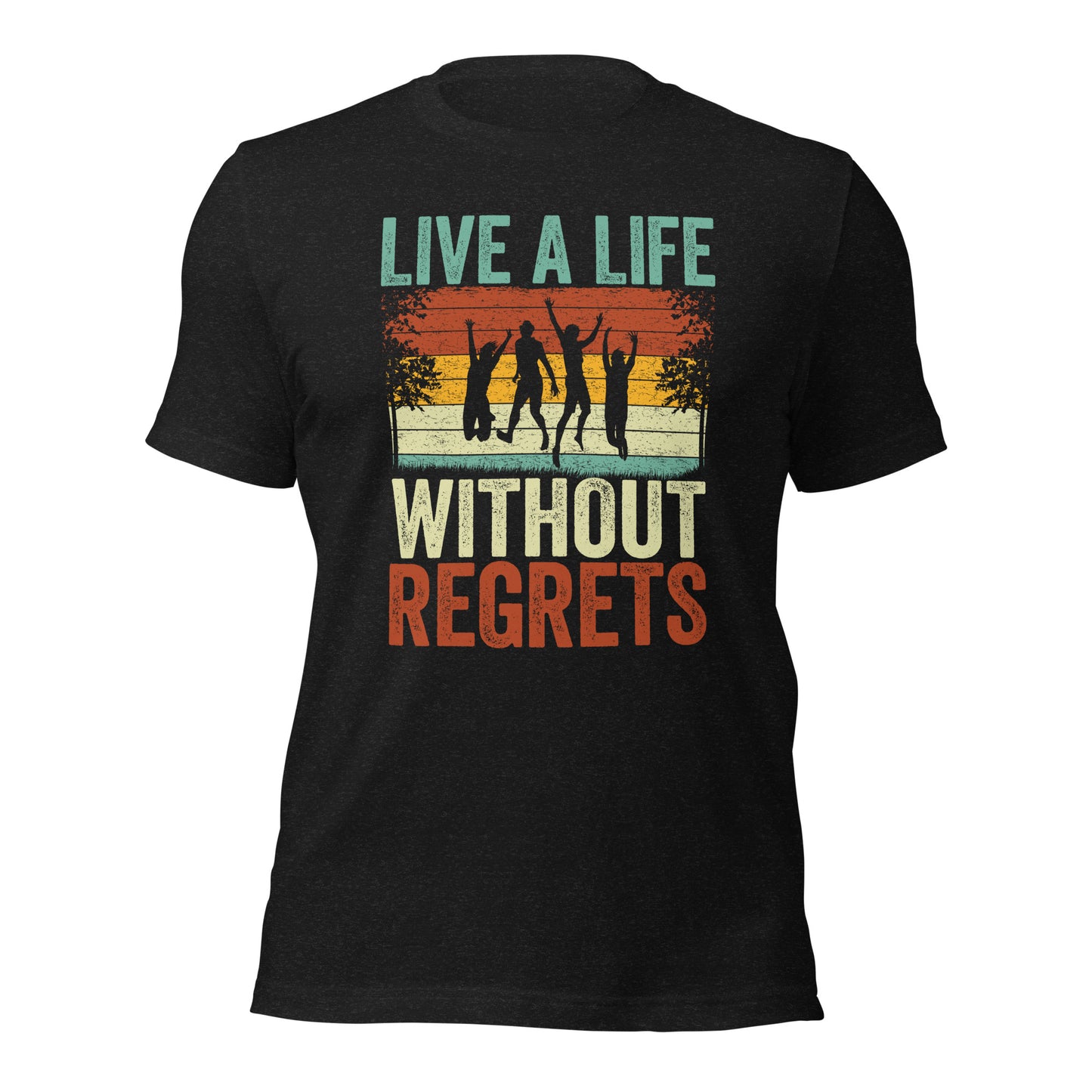 Live a life without regrets Yolo Tee Inspirational Positive Saying Unisex Dark T-Shirts