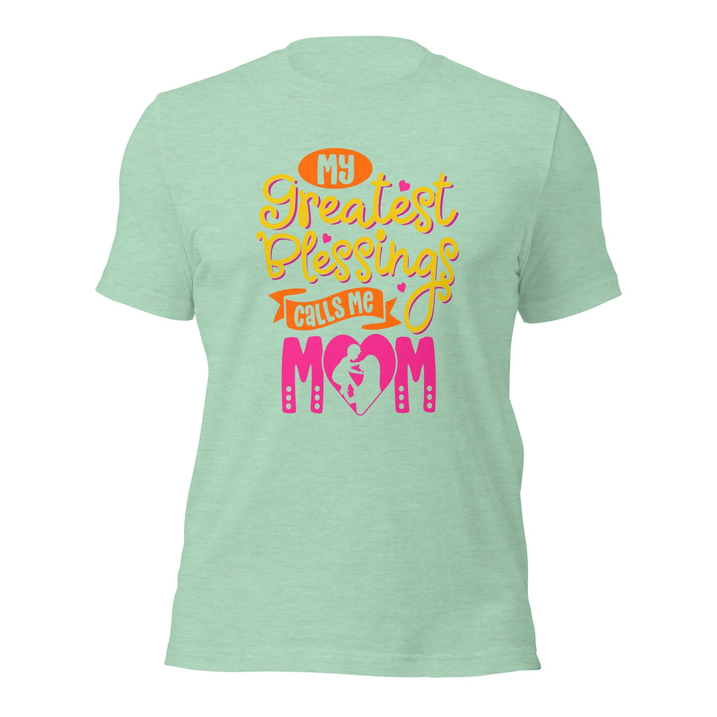 My Greatest Blessings Calls Me Mom Mothers Day Unisex Light Shirt