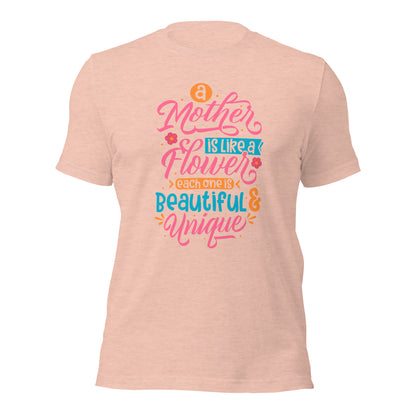 Mother's Day A Mother Is Like A Flower Unisex Light Shirt