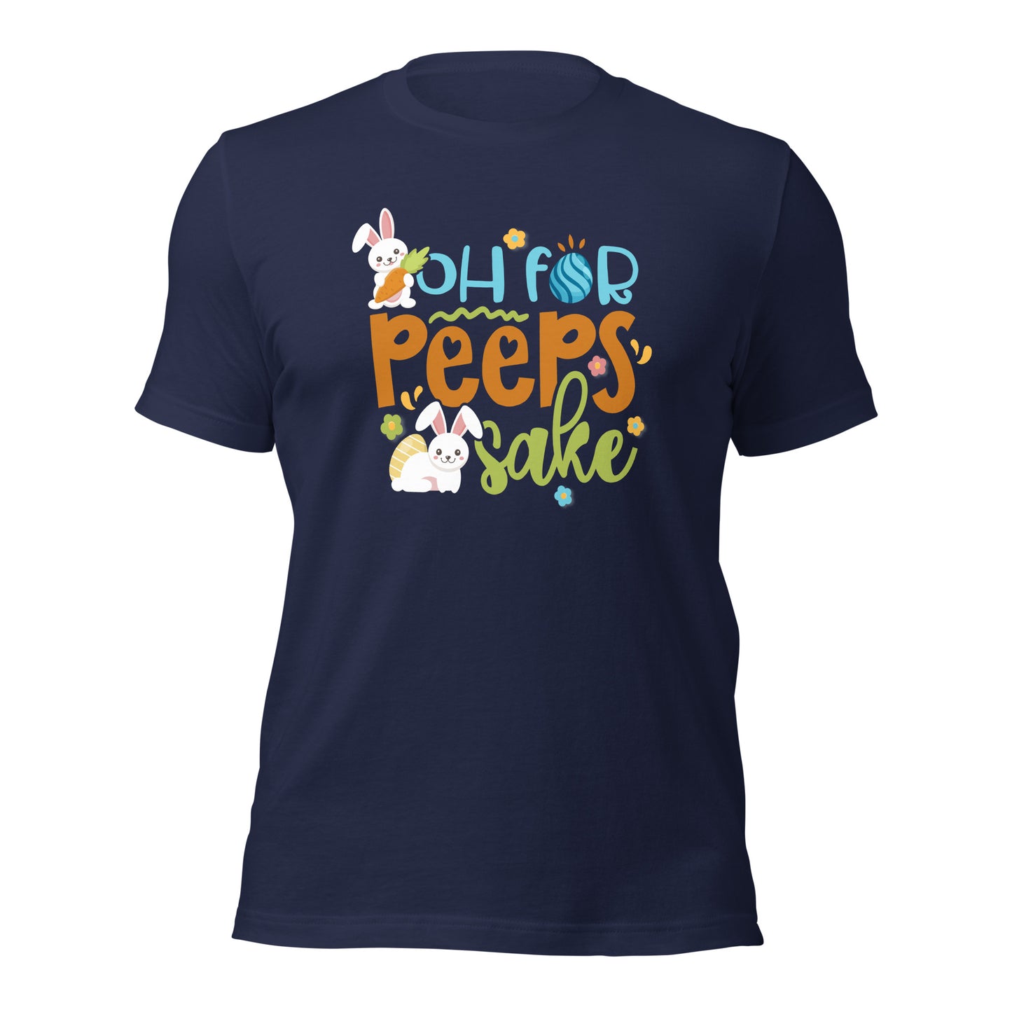 Oh For Peeps Sake Easter Day Unisex Adult Dark Shirt