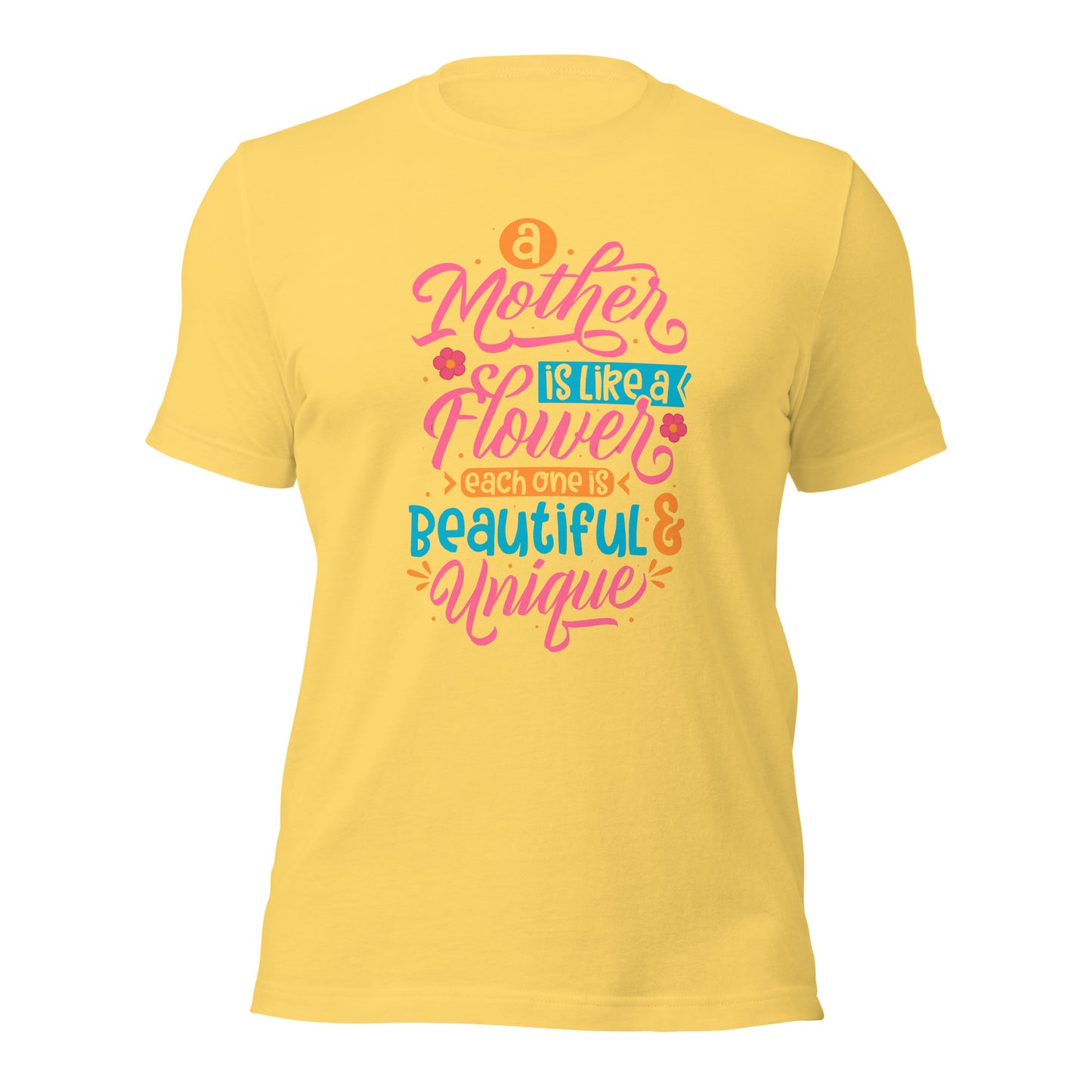 Mother's Day A Mother Is Like A Flower Unisex Light Shirt