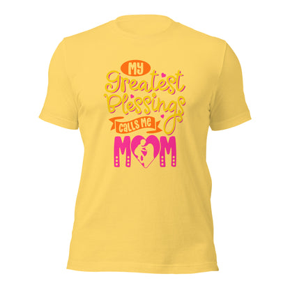 My Greatest Blessings Calls Me Mom Mothers Day Unisex Light Shirt