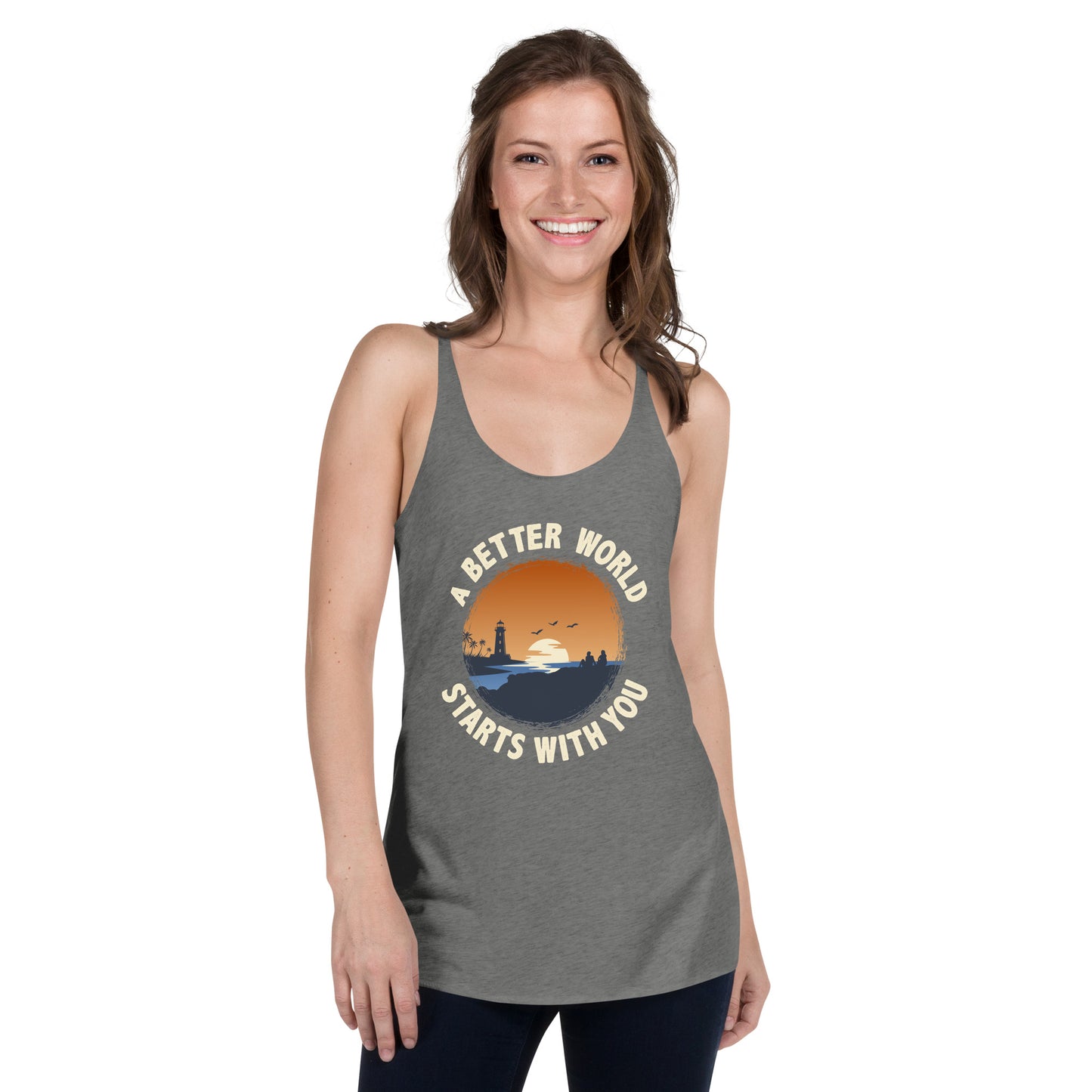 A Better World Starts With You Women's Light Racerback Tank Top